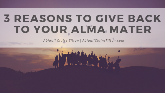 3 Reasons to Give Back to Your Alma Mater