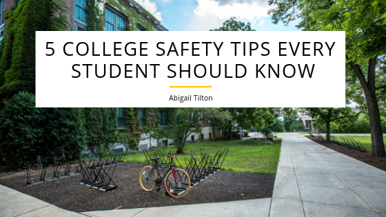 5 College Safety Tips Every Student Should Know