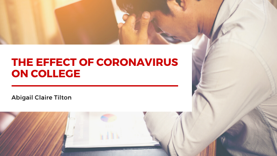 The Effect of Coronavirus on College